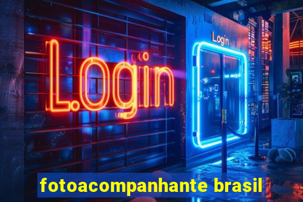 fotoacompanhante brasil